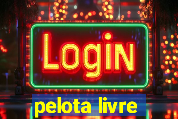 pelota livre